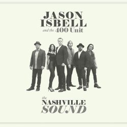 Jason Isbell’s “The Nashville Sound” Lands at No. 1 on the Billboard Top Country Albums Chart